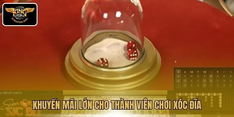 Khám Phá Xóc Đĩa Đổi Thưởng Online tại Kingfun 4 Khuyến mãi lớn cho thành viên chơi xóc đĩa
